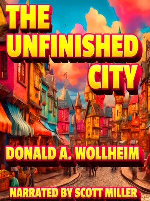 cover image of The Unfinished City